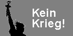 Kein Krieg! No war!